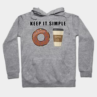 Keep It Simple - Coffee and Donut Hoodie